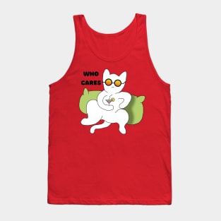 Who cares cat says Tank Top